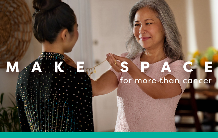 Make space for more than cancer