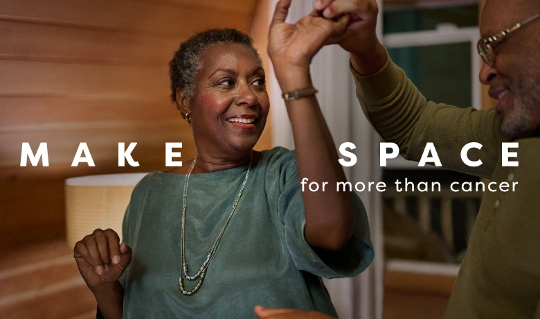 Make space for more than cancer